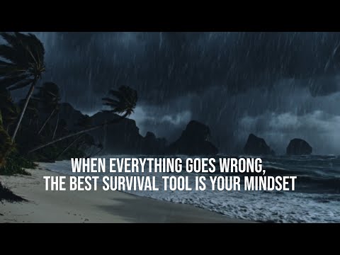 The best survival tool is your mindset